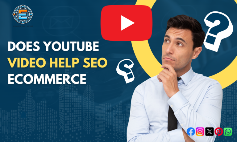 Does YouTube Video Help SEO eCommerce? Find Out How!