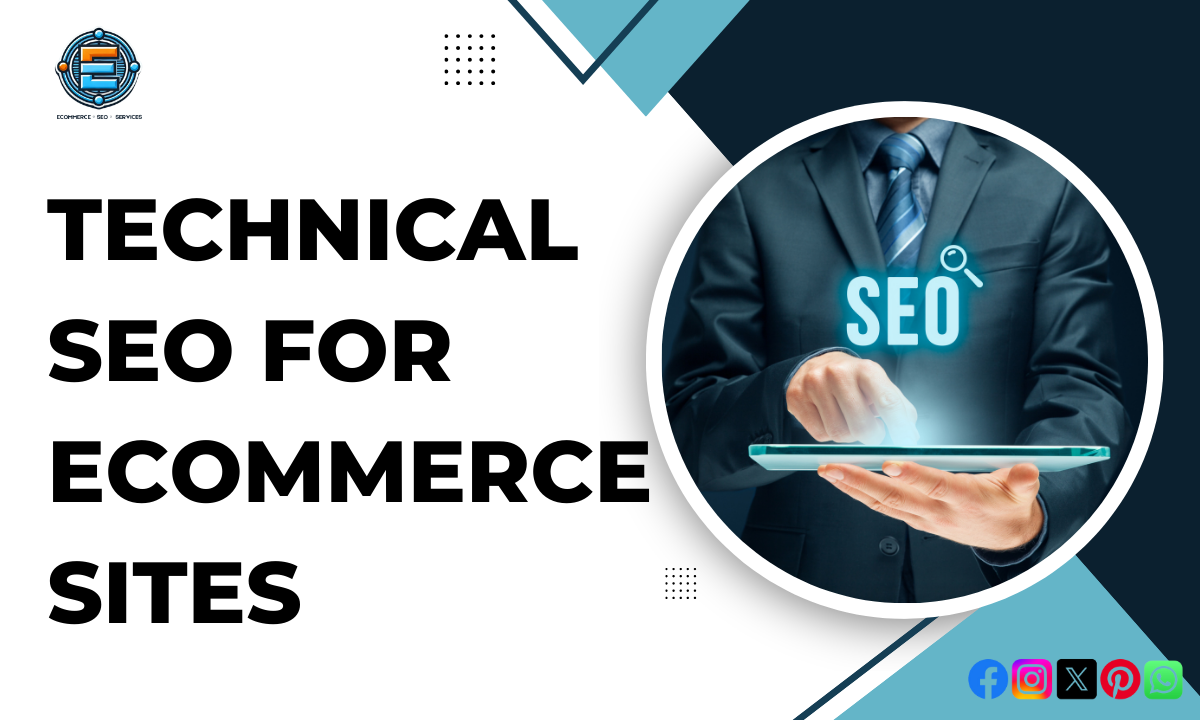 Technical SEO for Ecommerce Sites
