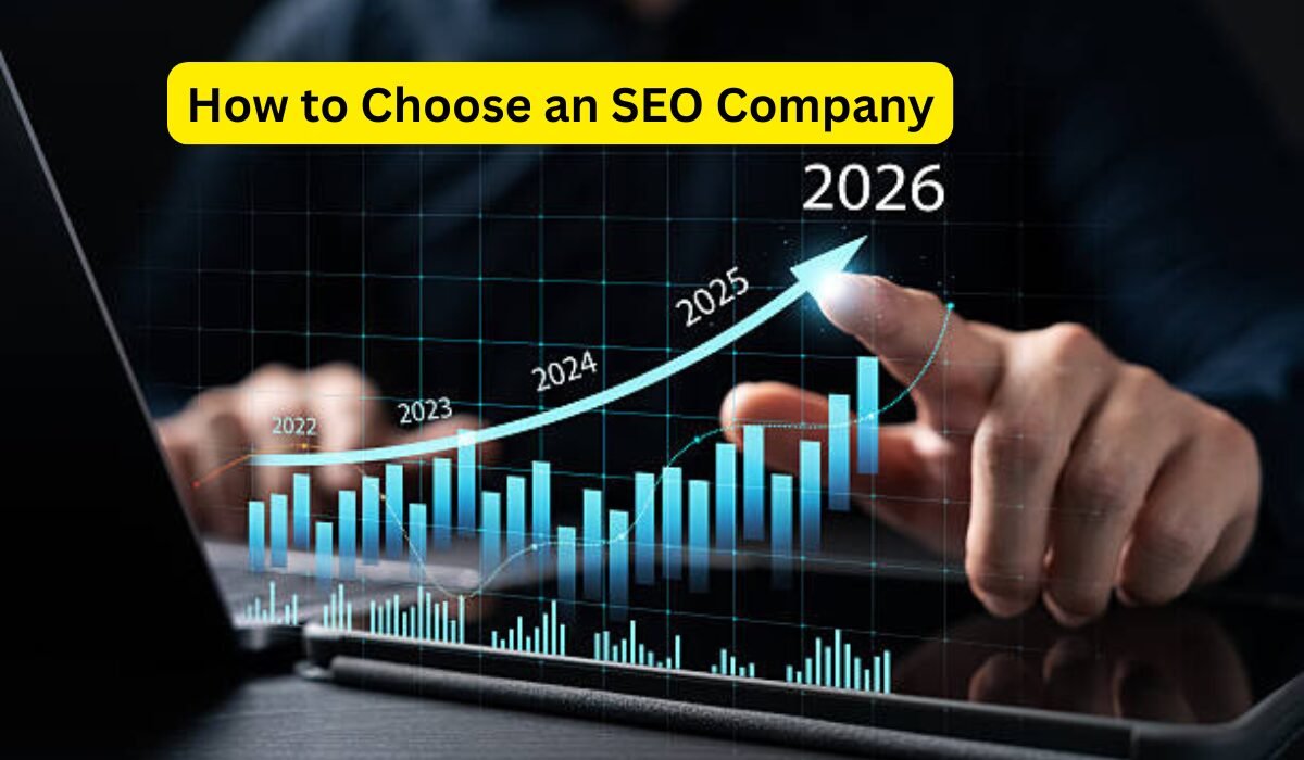 How to Choose an SEO Company
