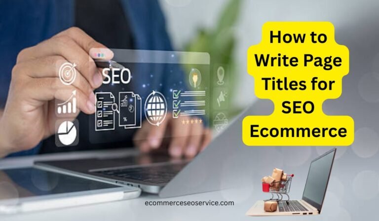 How to Write Page Titles for SEO Ecommerce